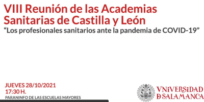 VIII Reunión de las Academias Sanitarias de Castilla y León